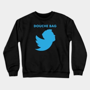 ELON THE DOUCHE BAG Crewneck Sweatshirt